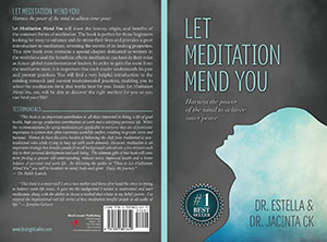 Let Meditation Mend You by Drs Estella & Jacinta CK